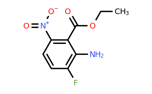 1184264-72-9 | Ethyl 2-amino-3-fluoro-6-nitrobenzoate
