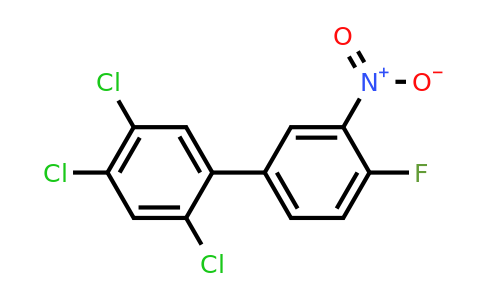 1261470-93-2 | 4'-Fluoro-3'-nitro-2,4,5-trichlorobiphenyl