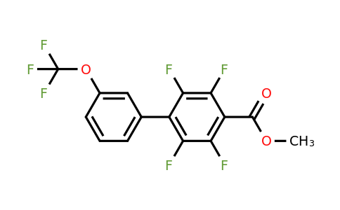 1261508-17-1 | Methyl 2,3,5,6-tetrafluoro-3'-(trifluoromethoxy)biphenyl-4-carboxylate