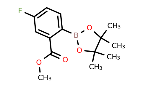 1293284-58-8 | Methyl 5-fluoro-2-(4,4,5,5-tetramethyl-1,3,2-dioxaborolan-2-yl)benzoate