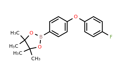 1355052-34-4 | 2-[4-(4-Fluorophenoxy)phenyl]-4,4,5,5-tetramethyl-1,3,2-dioxaborolane