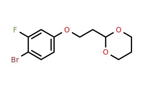 1443349-68-5 | 2-(2-(4-Bromo-3-fluorophenoxy)ethyl)-1,3-dioxane