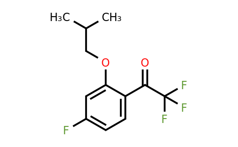 1443352-84-8 | 2,2,2-Trifluoro-1-(4-fluoro-2-isobutoxyphenyl)ethanone