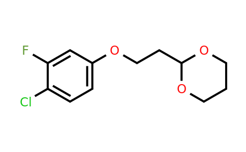 1443354-21-9 | 2-(2-(4-Chloro-3-fluorophenoxy)ethyl)-1,3-dioxane