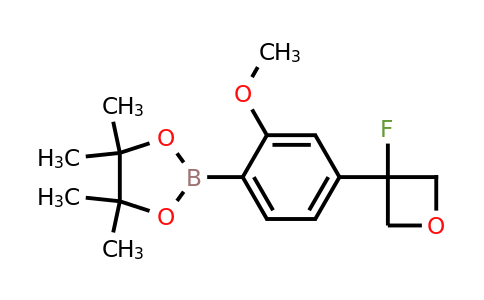 1443379-85-8 | 2-(4-(3-Fluorooxetan-3-yl)-2-methoxyphenyl)-4,4,5,5-tetramethyl-1,3,2-dioxaborolane