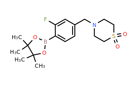 1469440-25-2 | 4-(3-Fluoro-4-(4,4,5,5-tetramethyl-1,3,2-dioxaborolan-2-yl)benzyl)thiomorpholine 1,1-dioxide