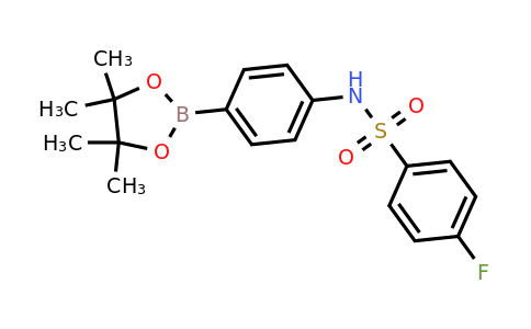 1469930-84-4 | 4-Fluoro-N-(4-(4,4,5,5-tetramethyl-1,3,2-dioxaborolan-2-yl)phenyl)benzenesulfonamide