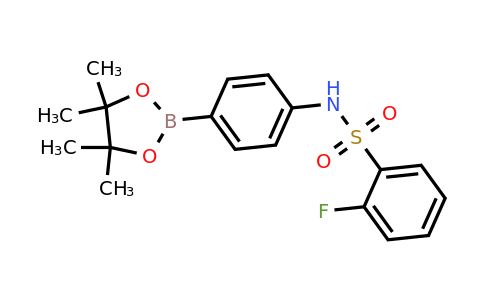 1637249-14-9 | 2-Fluoro-N-(4-(4,4,5,5-tetramethyl-1,3,2-dioxaborolan-2-yl)phenyl)benzenesulfonamide