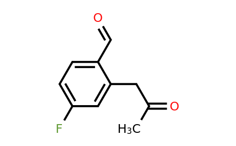 1806692-02-3 | 4-Fluoro-2-(2-oxopropyl)benzaldehyde