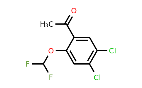 1807057-97-1 | 4',5'-Dichloro-2'-(difluoromethoxy)acetophenone