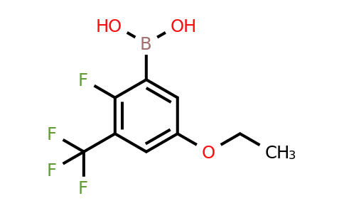 2096332-76-0 | (5-Ethoxy-2-fluoro-3-(trifluoromethyl)phenyl)boronic acid