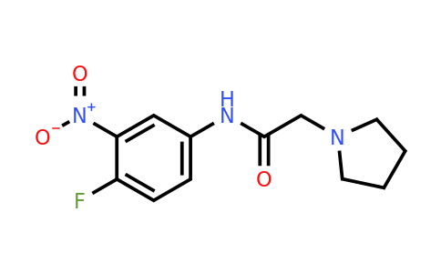 952182-62-6 | N-(4-Fluoro-3-nitrophenyl)-2-(pyrrolidin-1-yl)acetamide